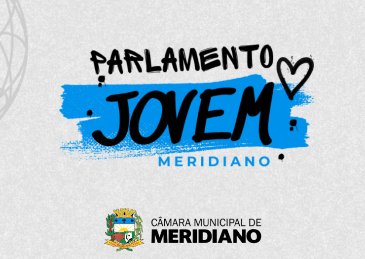 Câmara Municipal abre inscrições para o Parlamento Jovem Meridiano